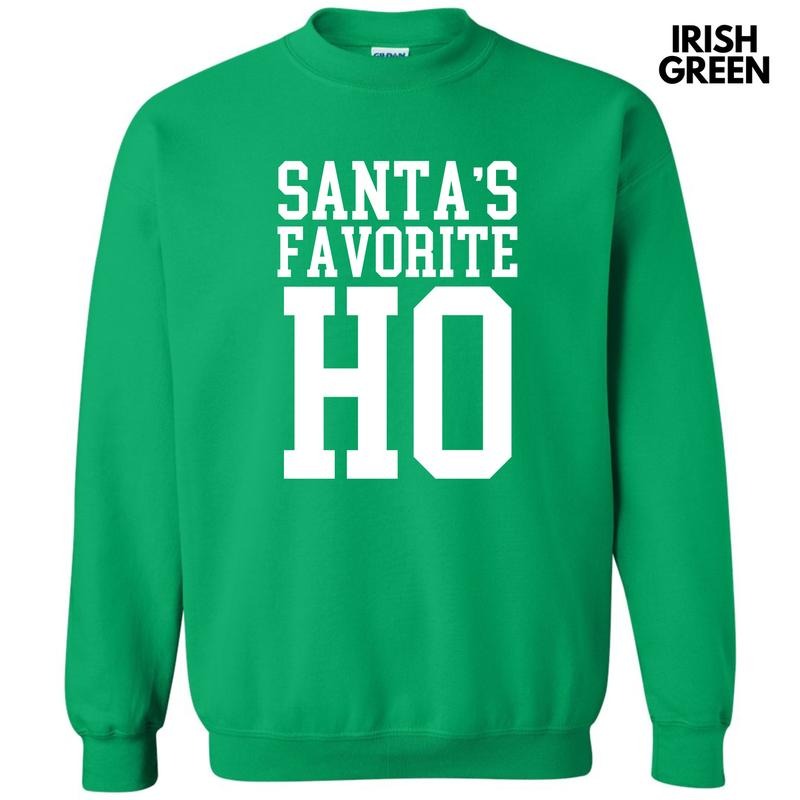 White - Santa's Favorite Ho Sweatshirt 'NLB' T-Shirts, Hoodie | InkThreadWorks.com