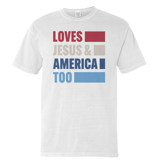 Loves Jesus & America Too Bold (Front)