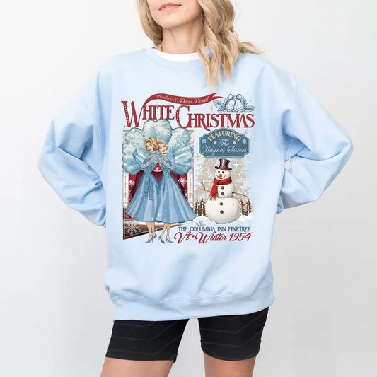 White Christmas Movie 1954 Sweatshirt, Bob Phil Betty Judy White Xmas Shirt, Haynes Sisters, Sisters There Was Never Devoted Sisters Shirt