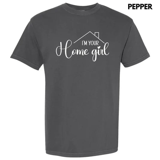 White I'm Your Home Girl Comfort Colors T-Shirt 'NLB' Hoodie, Sweatshirt | InkThreadWorks.com