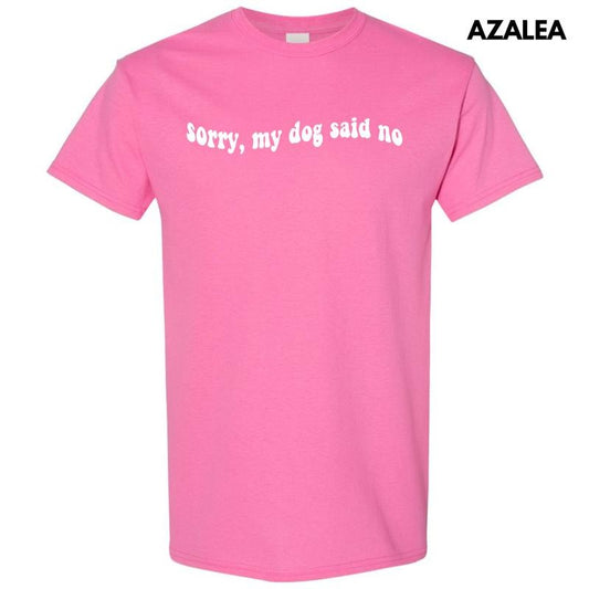 White My Dog Said No Gildan Short Sleeve T-Shirt 'NLB' Hoodie, Sweatshirt | InkThreadWorks.com