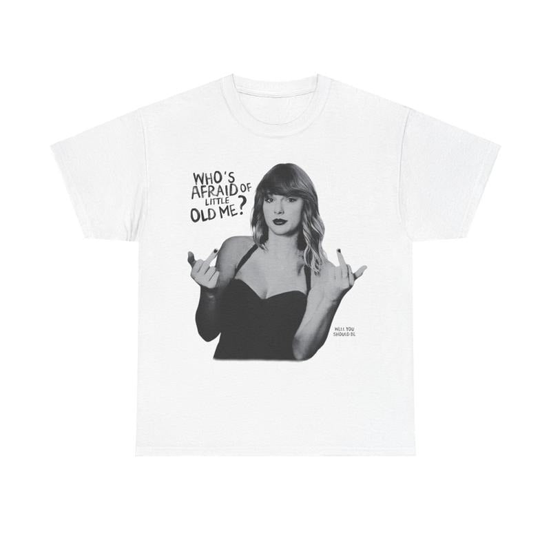 Wholesale Who's Afraid of Little Old Me Shirt Hoodie, Sweatshirt | InkThreadWorks.com