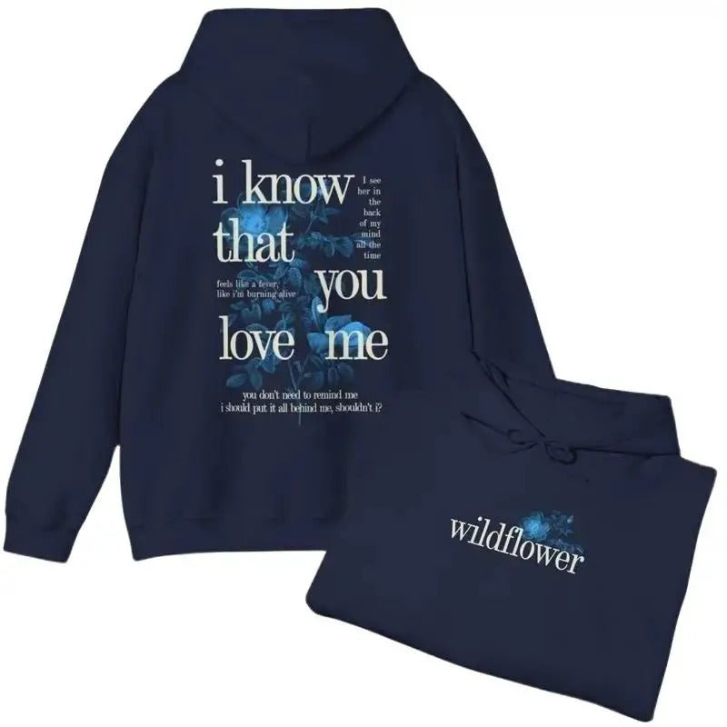 Wildflower Hoodie, I Know That You Love Me Shirt, Concert Outift, Billie Merch Graphic Tee, Concert Shirt, Music Lover Gift, Valentines day gift