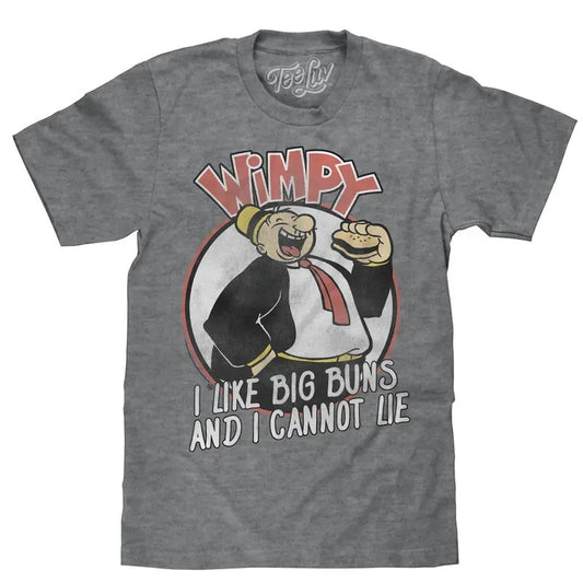 Wimpy I Like Big Buns T-Shirt - Gray Hoodie, Sweatshirt | InkThreadWorks.com