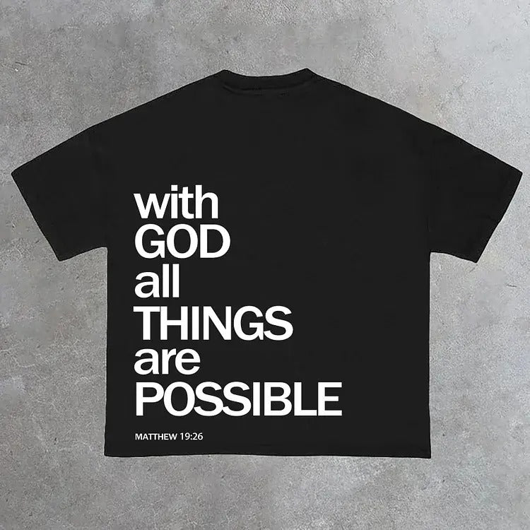 With God All Things Are Possible Print Cotton T-Shirt Hoodie, Sweatshirt | InkThreadWorks.com