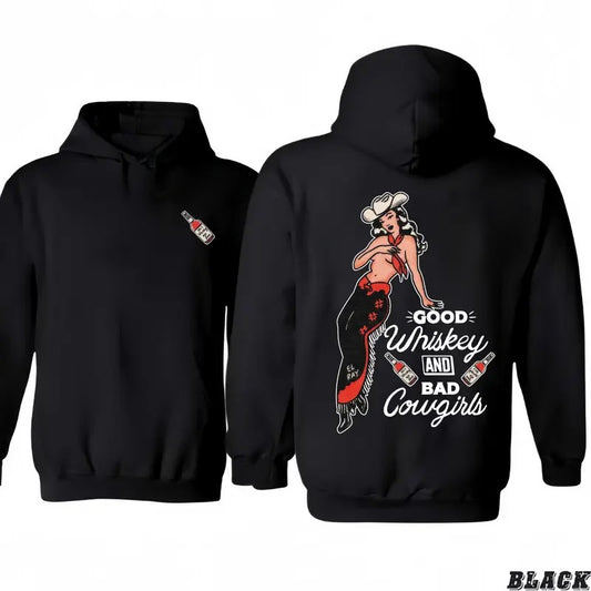 Good Whiskey And Bad Cowgirl 2 Sides Hoodie/Sweatshirt/T-Shirt, For Men/Women