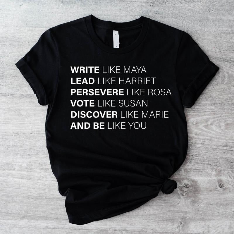 Women's History Month T-Shirt, Inspirational Tee, Historical Leaders Shirt, Equality Tee, Feminist Shirt, Gift Shirt For...