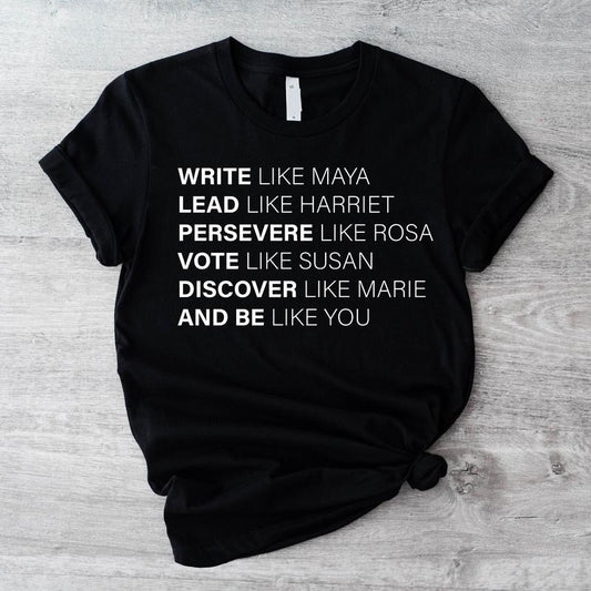 Women's History Month T-Shirt, Inspirational Tee, Historical Leaders Shirt, Equality Tee, Feminist Shirt, Gift Shirt For...