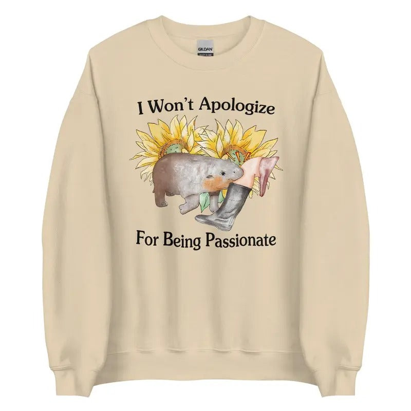 Won't Apologize Unisex Sweatshirt, Funny Moo Deng Sweatshirt