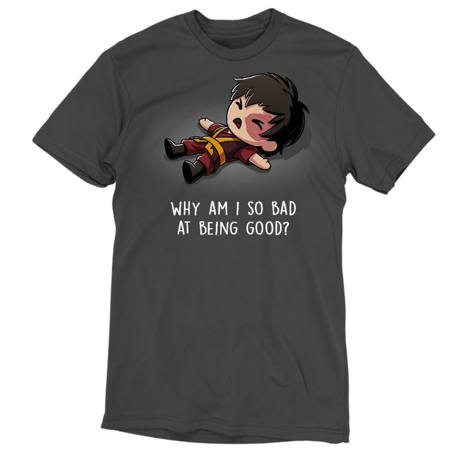 Why Am I So Bad at Being Good?