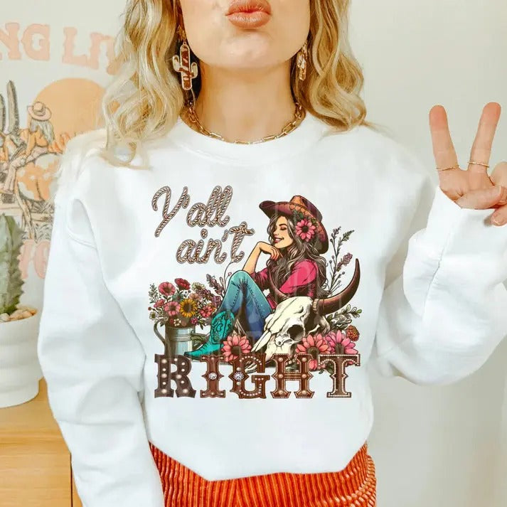 Y'all Ain't Right DTF Transfers - THIS IS NOT A SHIRT Hoodie, Sweatshirt | InkThreadWorks.com