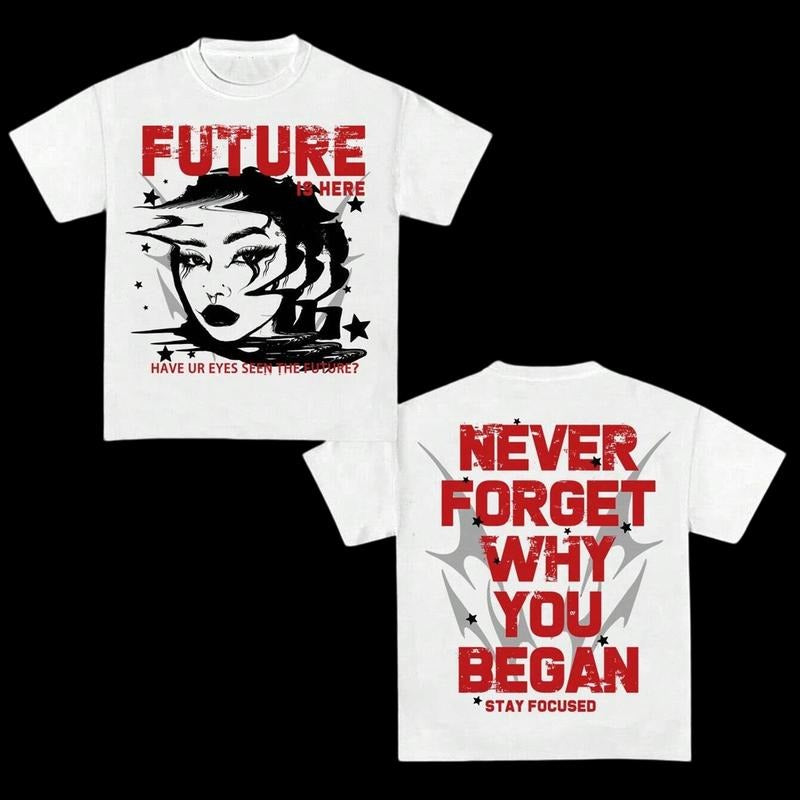 Y2k Clothing Never Forget Why You Began Graphic Tees Oversized Top Shirt Streetwear