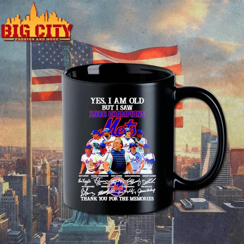 Yes I am old but I saw 1986 champions New York Mets thank you for the memories Shirt