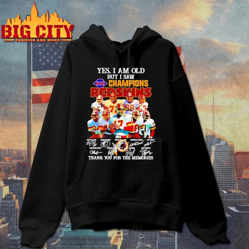 Yes I am old but I saw 1987 Washington Redskins Champions thank you for the memories Shirt