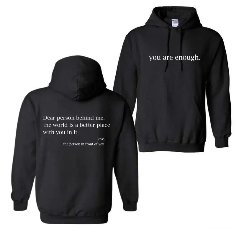 You Are Enough Hoodie, Dear Person Behind Me, The World is A Better Place With You in it Shirt, Men's Letter Pocket Drawstring Graphic Hoodie