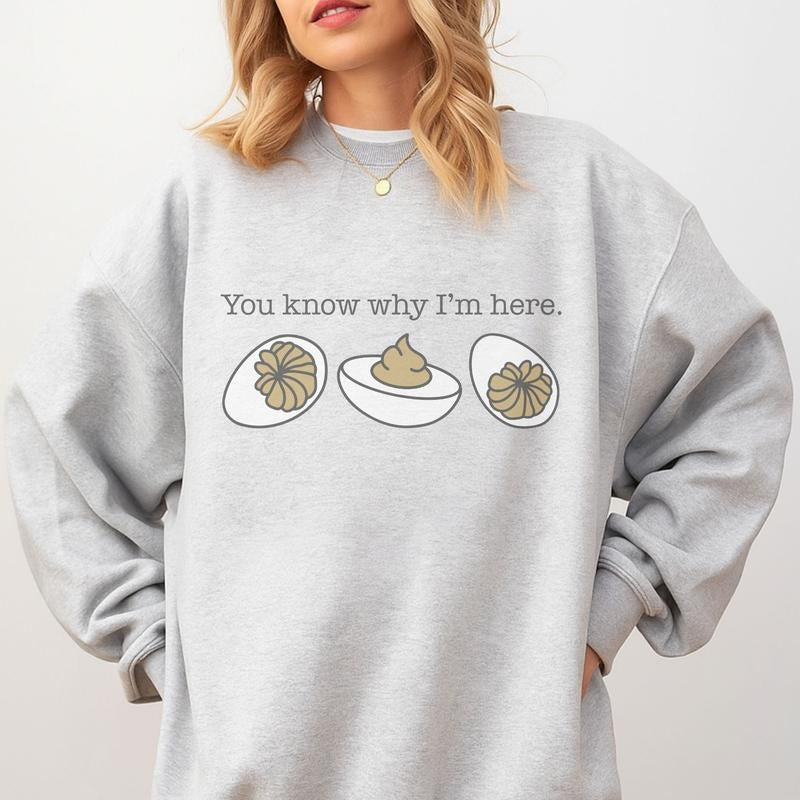 You Know Why I'm Here Deviled Eggs Sweatshirt - Ash Grey - Thanksgiving Sweatshirt Cotton Fabric T-Shirts, Hoodie