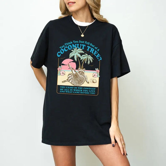 You Think You Just Fall Out Of A Coconut Tree T-shirt | Kamala Harris Shirt | Harris Meme | Social Democrat | Roevember |...