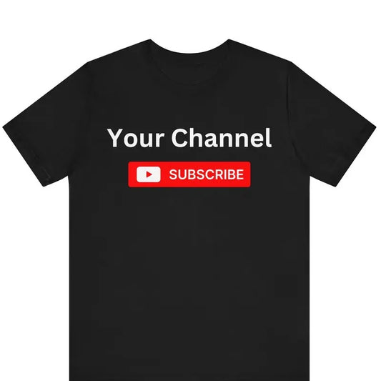YouTube Channel Custom t-shirt , My Channel Shirt , Text You Tube Personalized Shirt , Youtuber Gift Your text , Custom...