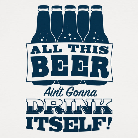 All This Beer
