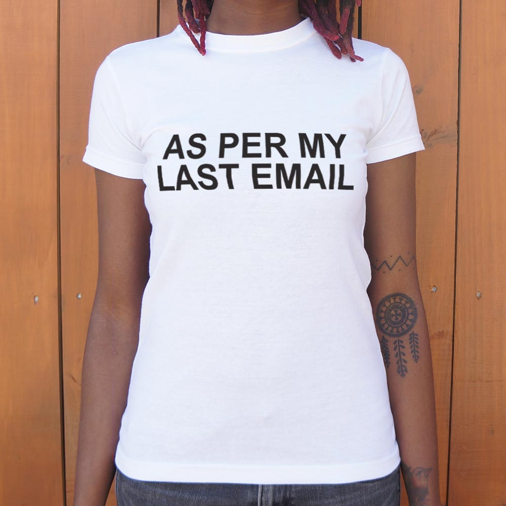 As Per My Last Email