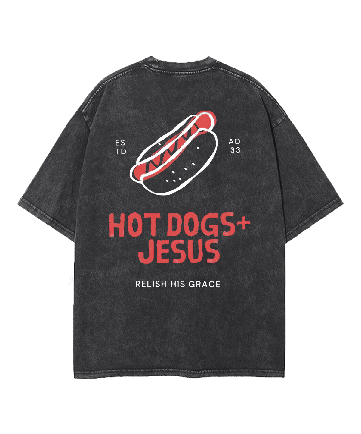 Hot Dogs Jesus Double Sided Unisex Washed Christian T-shirt