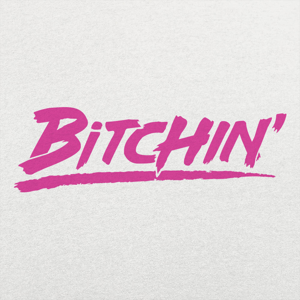 Bitchin'