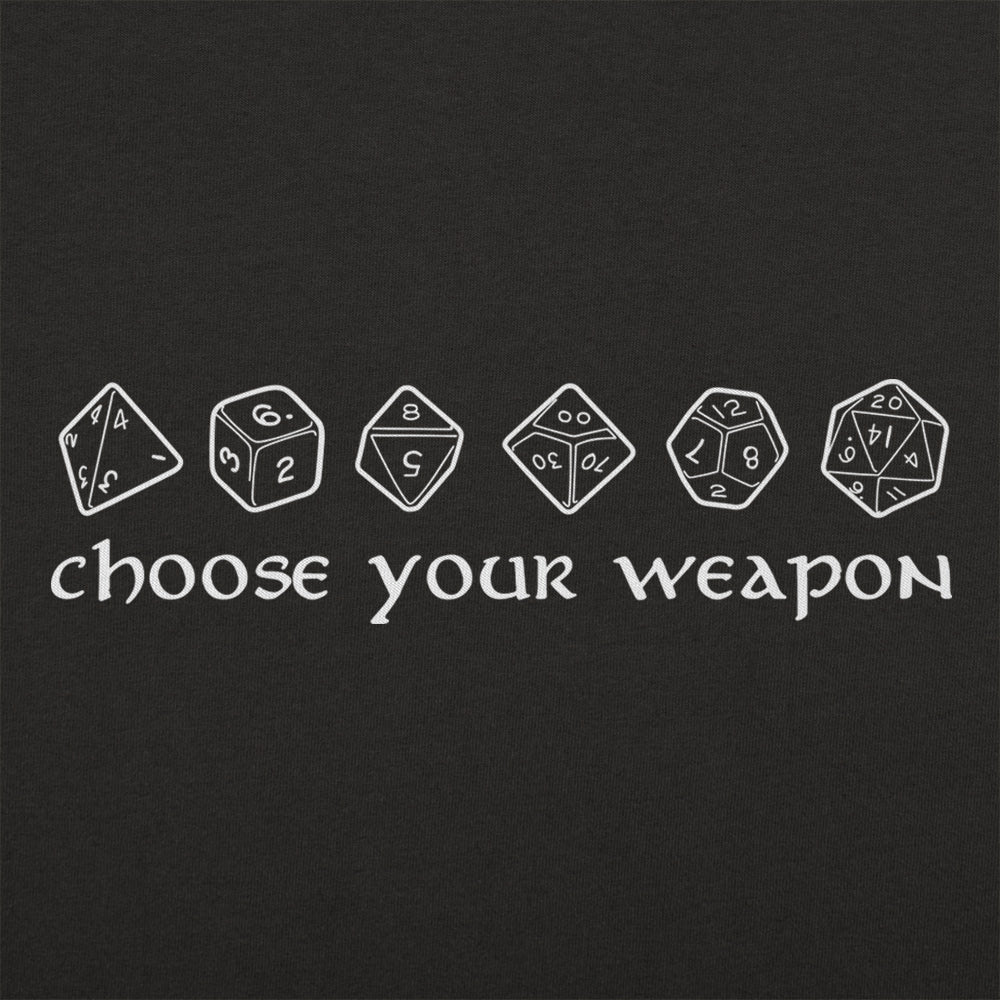 Choose Your Weapon