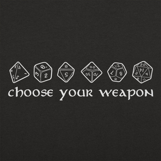Choose Your Weapon