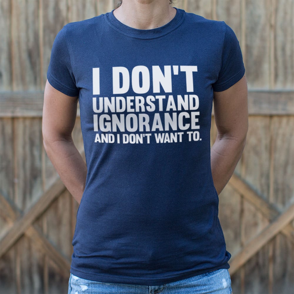 Don't Understand Ignorance