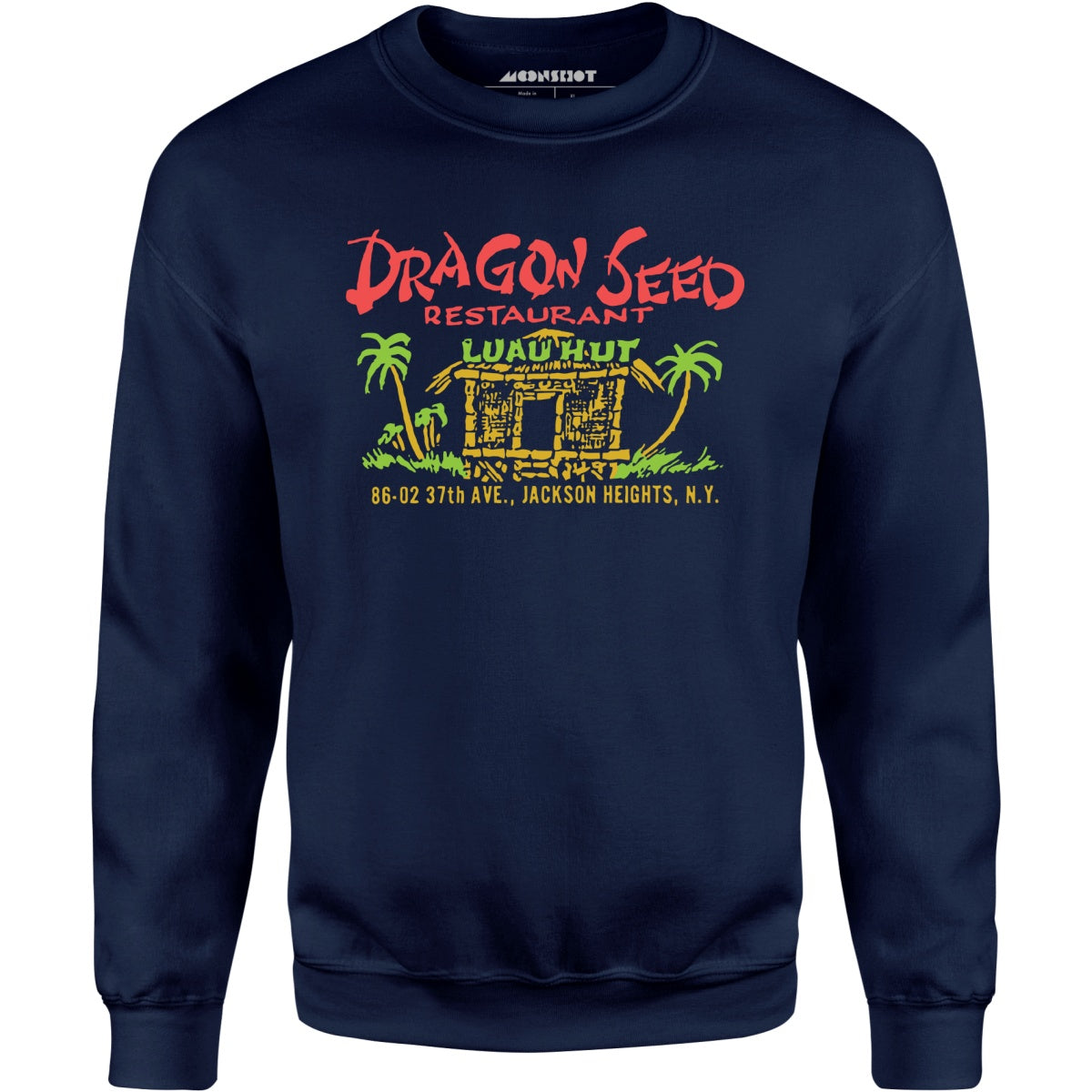 Dragon Seed Luau Hut - Jackson Heights, NY - Vintage Tiki Bar - Unisex Sweatshirt