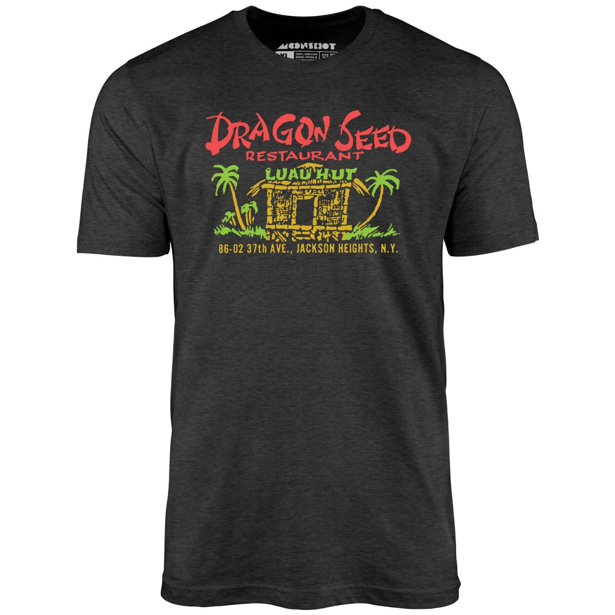 Dragon Seed Luau Hut - Jackson Heights, NY - Vintage Tiki Bar - Unisex T-Shirt