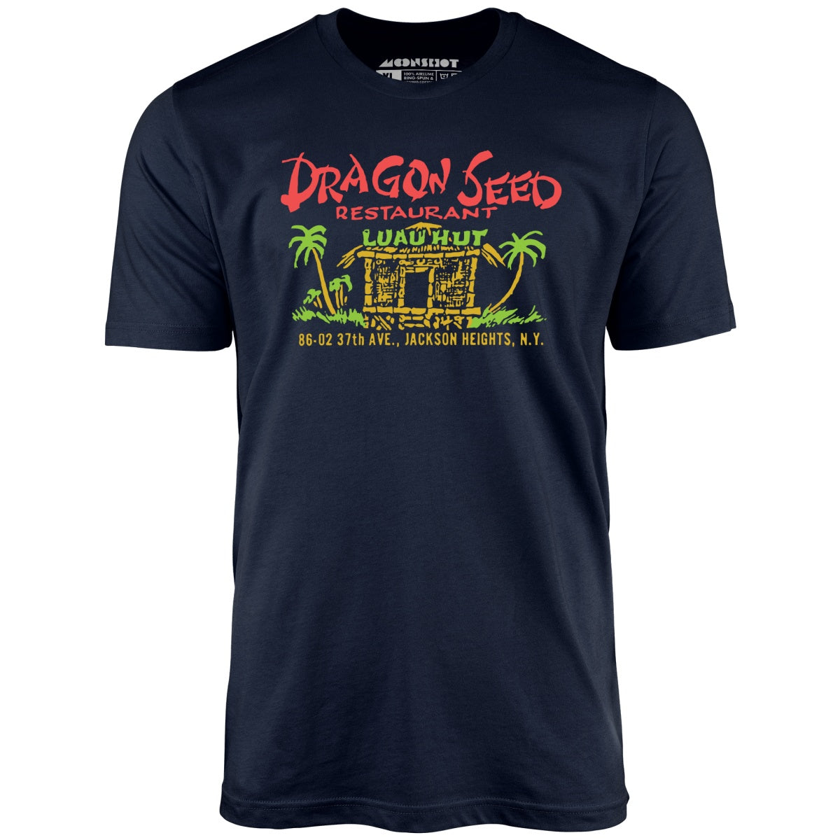 Dragon Seed Luau Hut - Jackson Heights, NY - Vintage Tiki Bar - Unisex T-Shirt