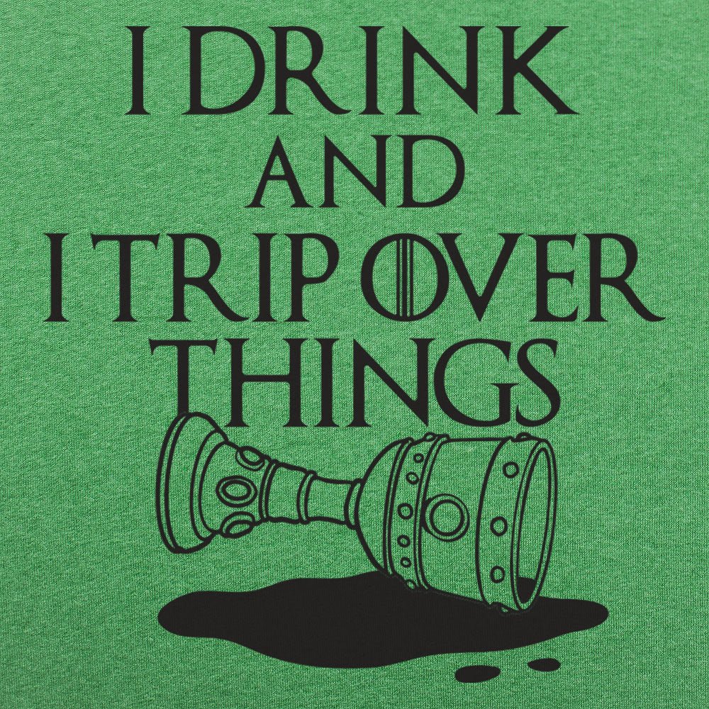 I Drink And Trip