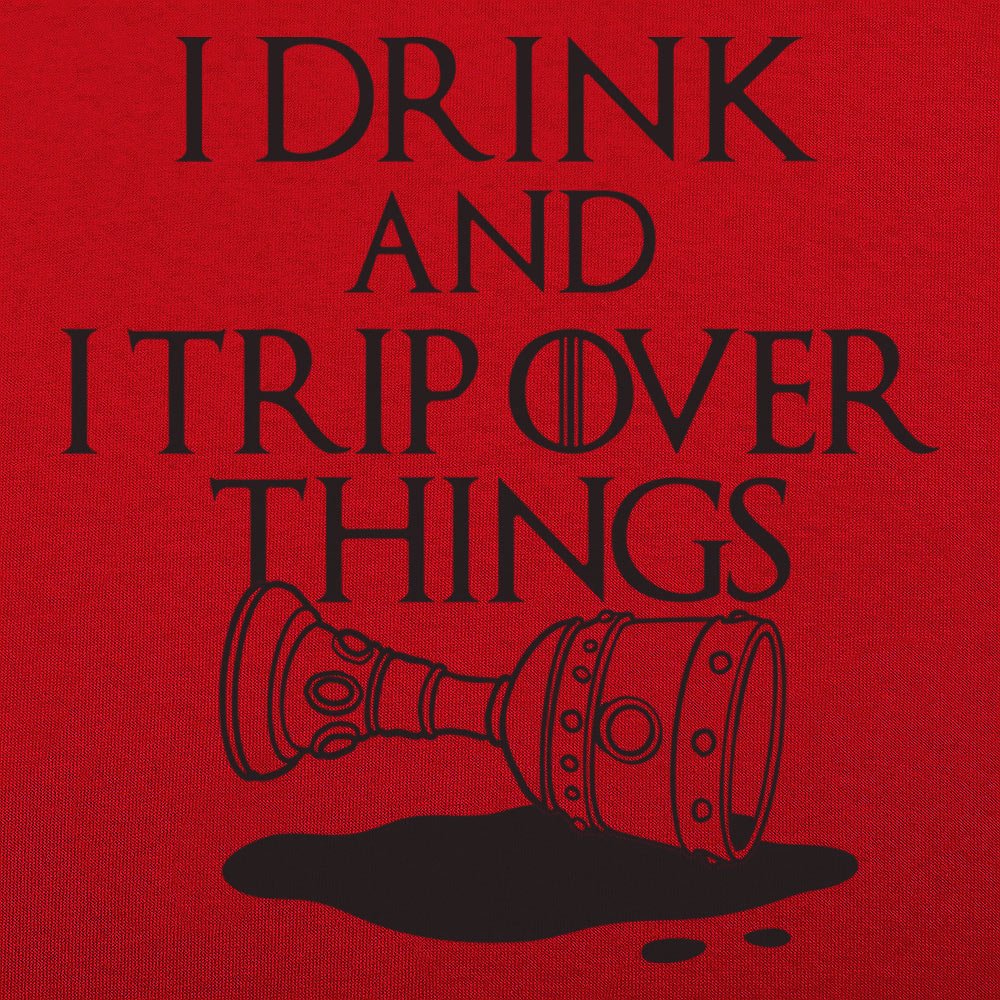 I Drink And Trip