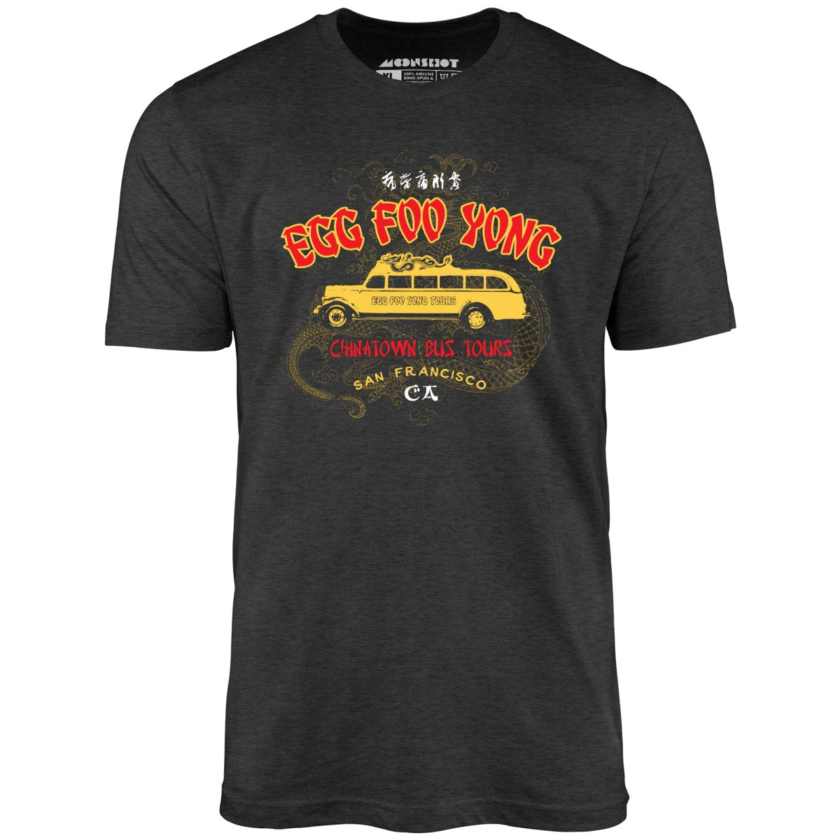 Egg Foo Yong Chinatown Bus Tours - Unisex T-Shirt