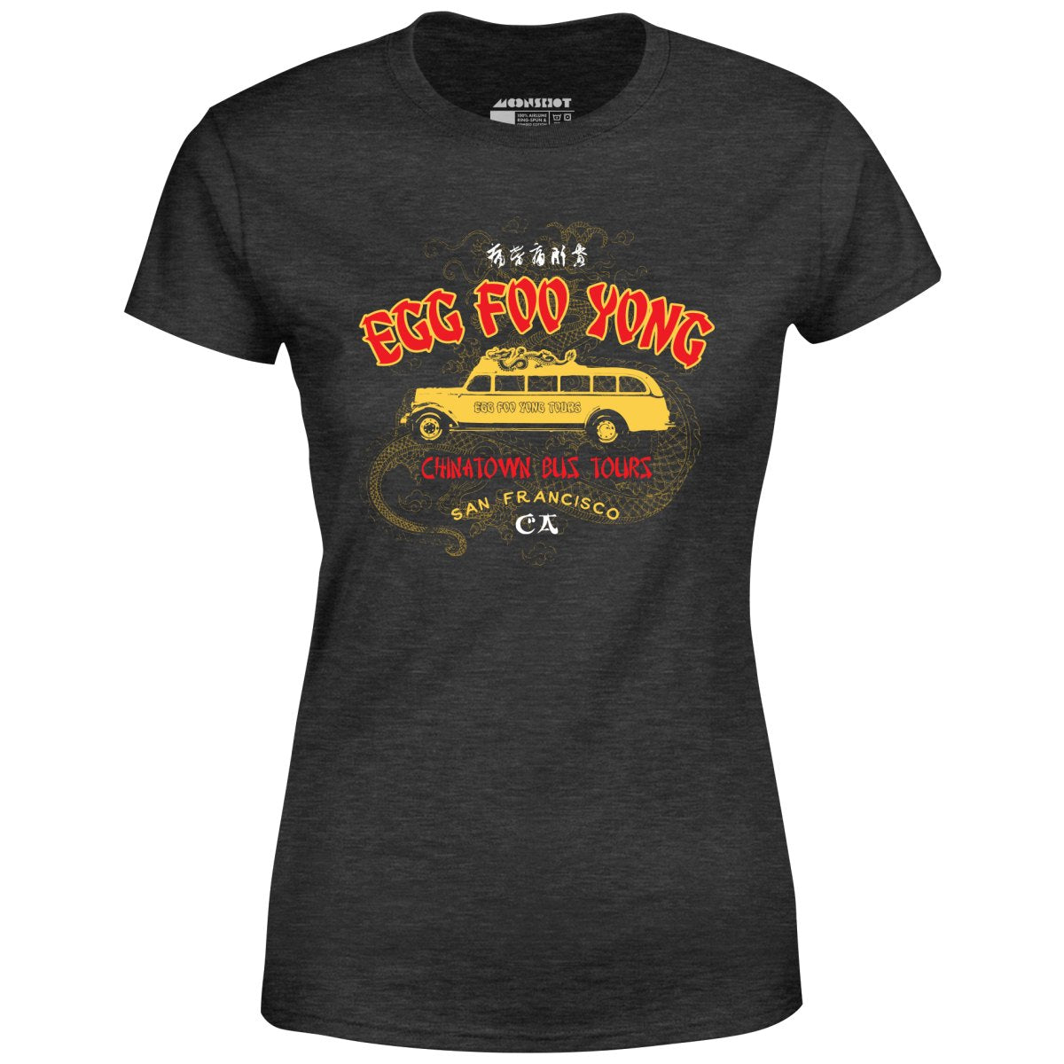 Egg Foo Yong Chinatown Bus Tours - Women's T-Shirt