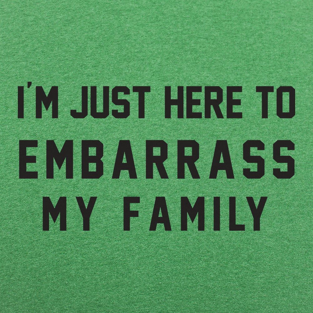 Embarrass My Family