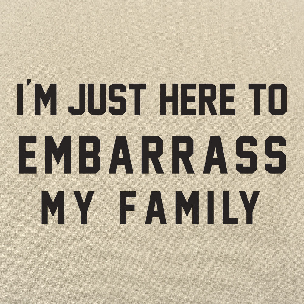 Embarrass My Family