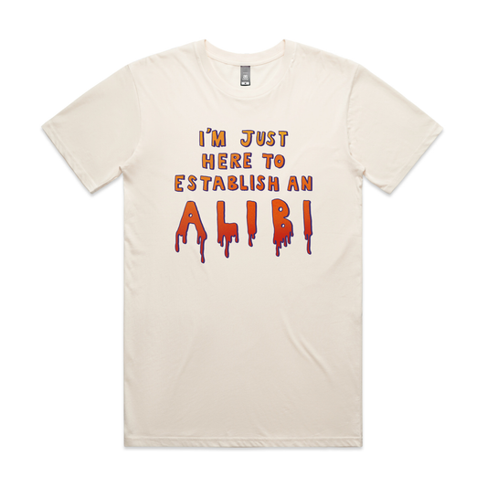 Establish An Alibi Tee