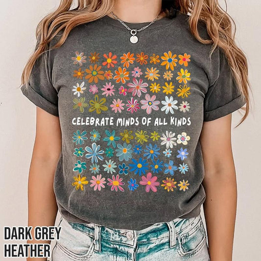 everyone is welcome here, Celebrate Minds of All Kinds Shirt, Autism Awareness Shirt, Neurodiversity Shirt, idaho teacher...