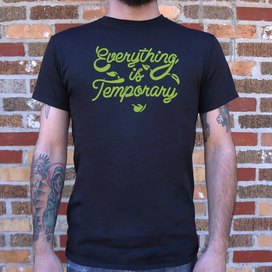 Everything Is Temporary