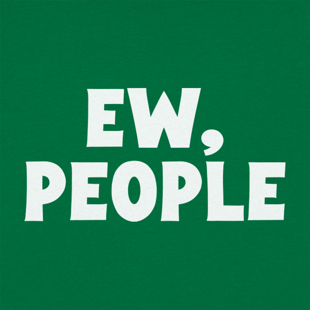 Ew People