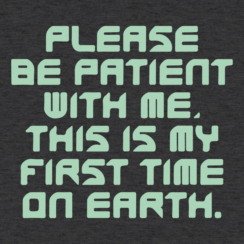 First Time on Earth
