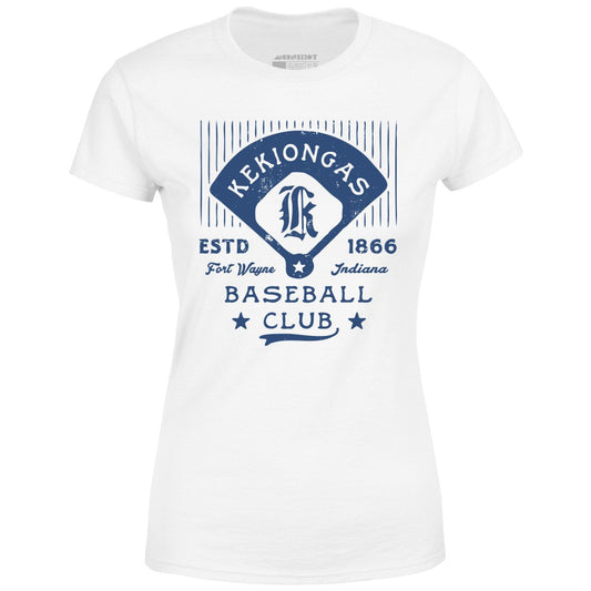 Fort Wayne Kekiongas - Indiana - Vintage Defunct Baseball Teams - Women's T-Shirt