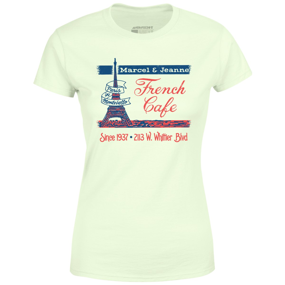 French Cafe - Montebello, CA - Vintage Restaurant - Women's T-Shirt