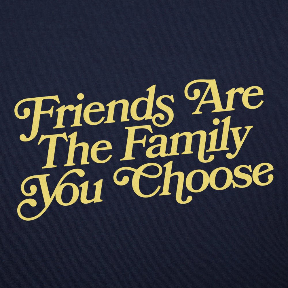 Friends Are Family