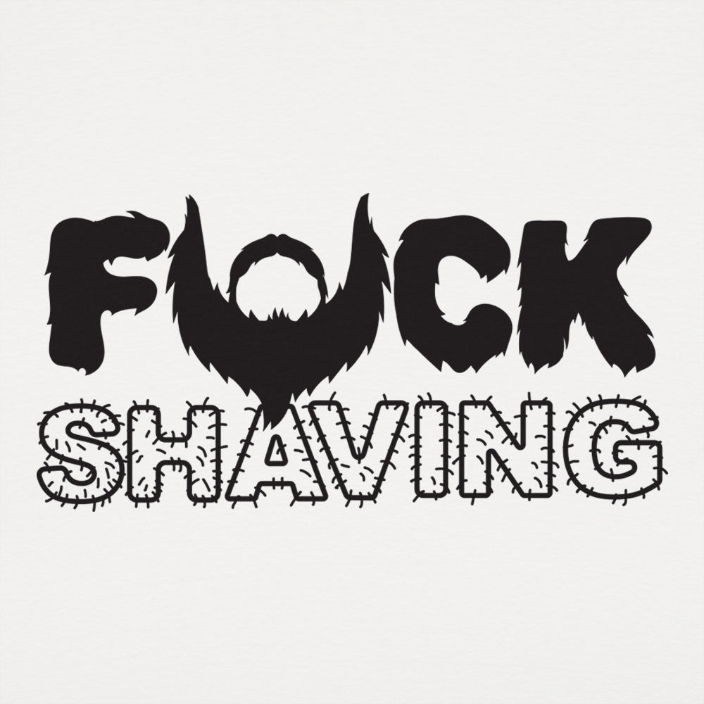 Fuck Shaving