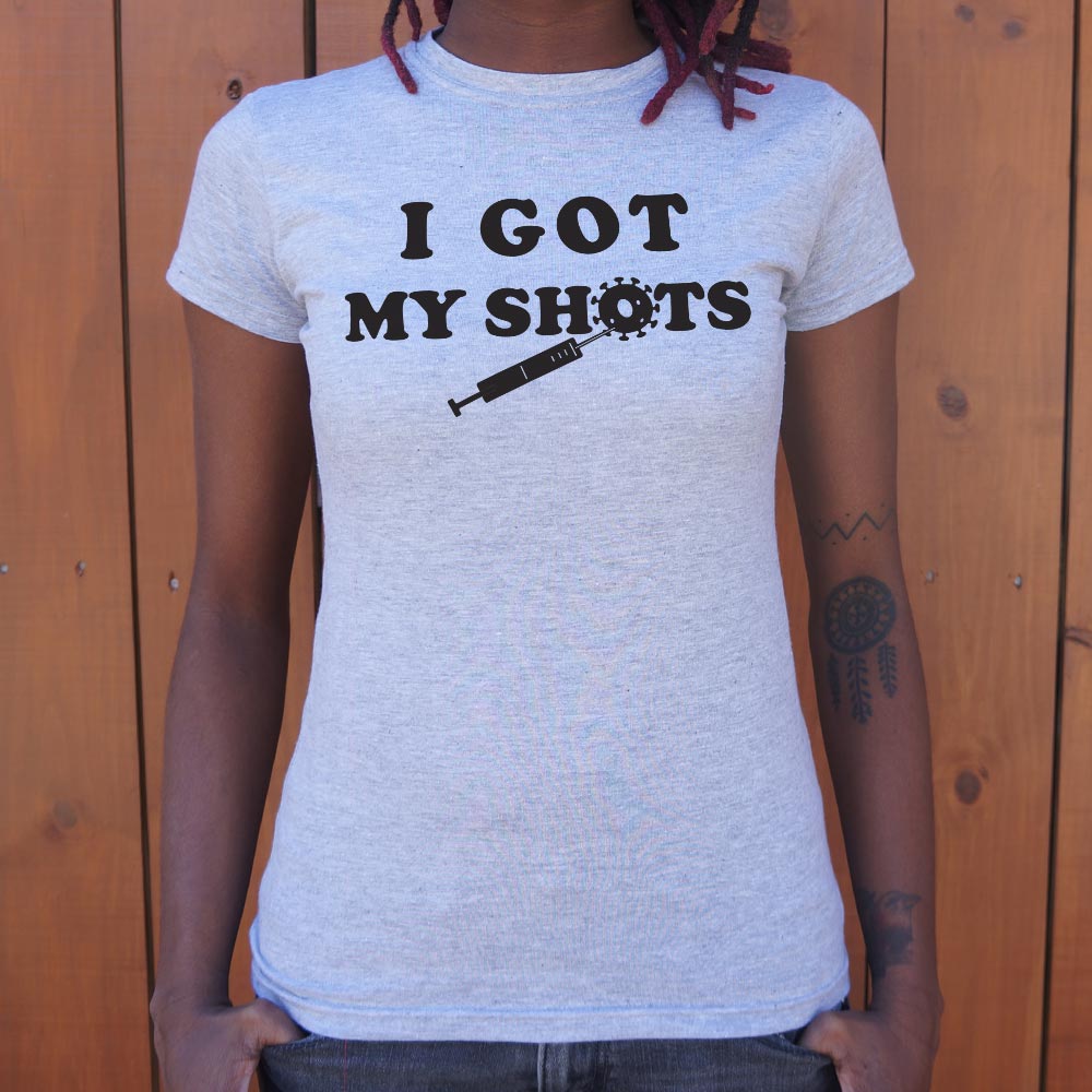 Got My Shots