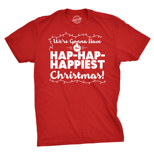 Hap-Hap-Happiest Christmas Men's T Shirt Hoodie, Sweatshirt | InkThreadWorks.com (Image 1)