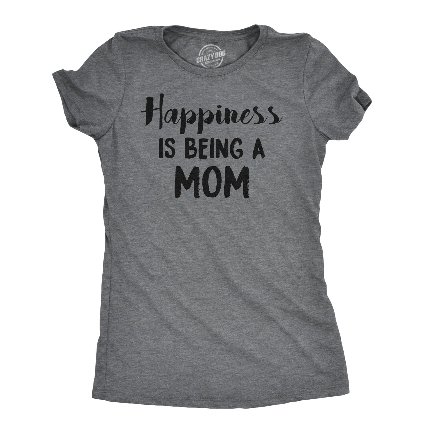 Happiness is Being a Mom Women's T Shirt Hoodie, Sweatshirt | InkThreadWorks.com (Image 1)